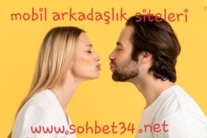 Mobil arkadaşlık siteleri