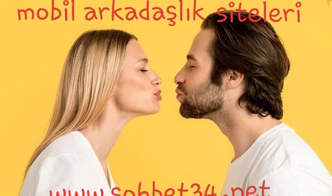 Mobil arkadaşlık siteleri