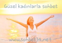 Güzel kadınlarla sohbet