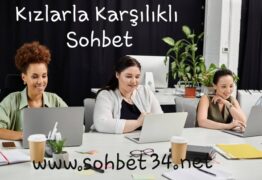 Kızlarla karşılıklı sohbet