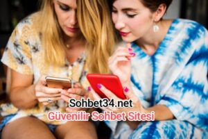 Güvenilir Sohbet Sitesi 
