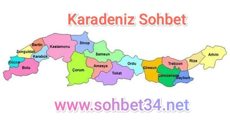 Karadeniz sohbet